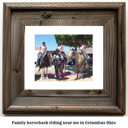 family horseback riding near me in Columbus, Ohio